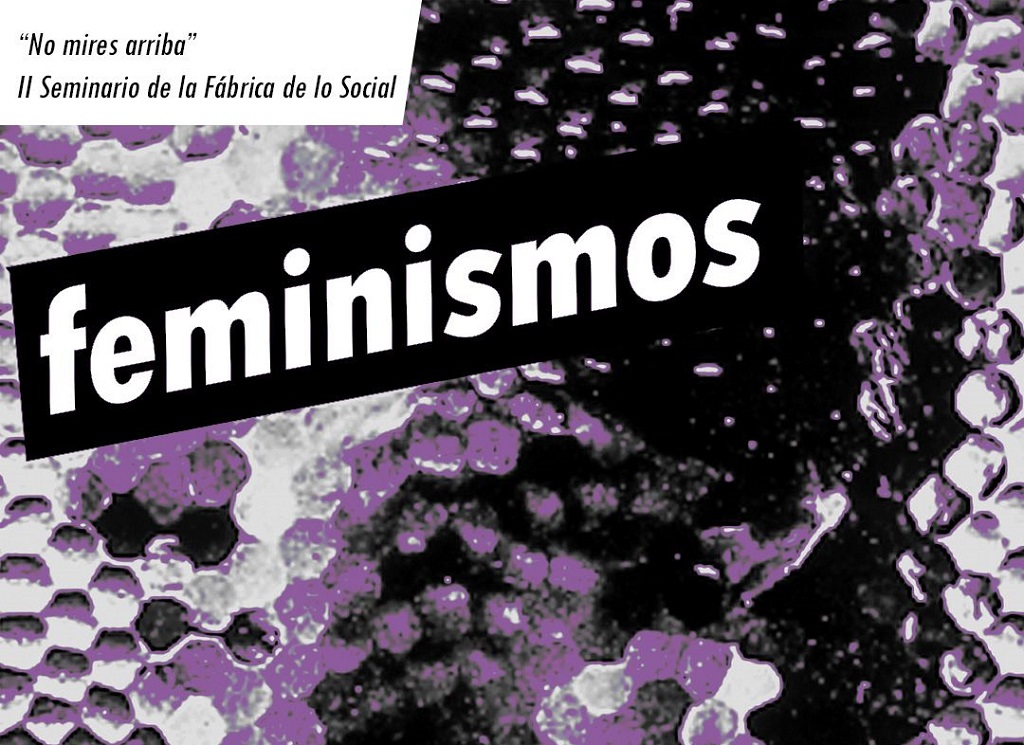 Seminario de La Fábrica de lo Social: “Feminismos y Justicia Social”