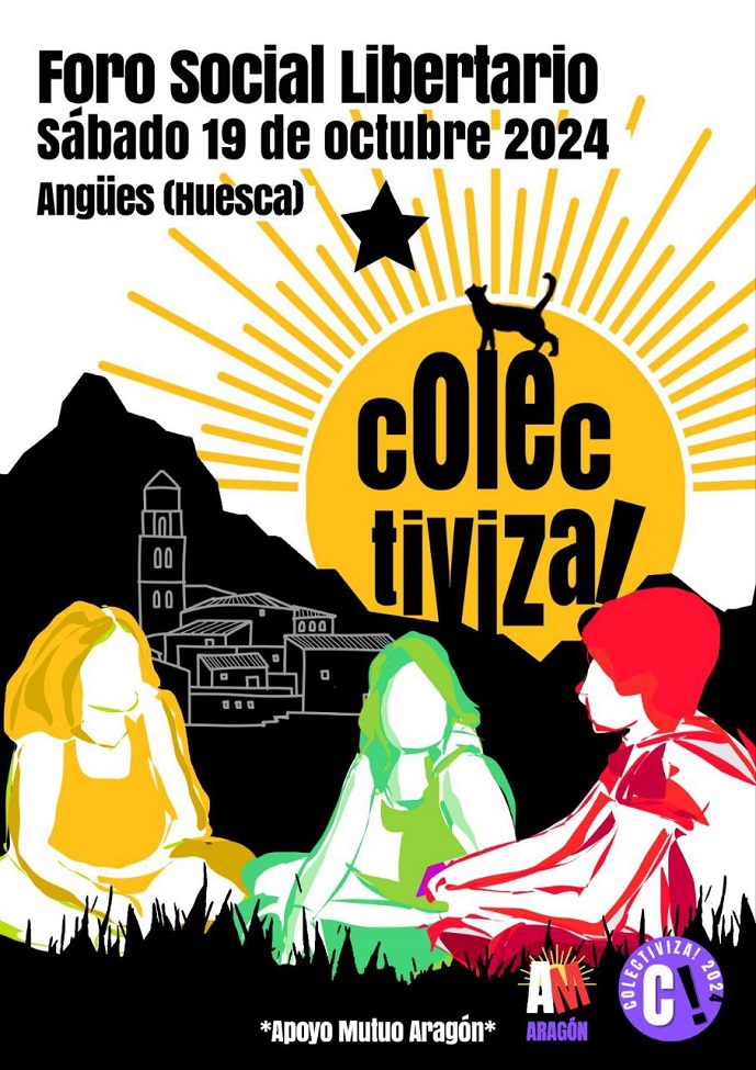 Vuelve el Foro Social Colectiviza!: “Un punto de encuentro entre militantes de movimientos y frentes sociales” de Aragón