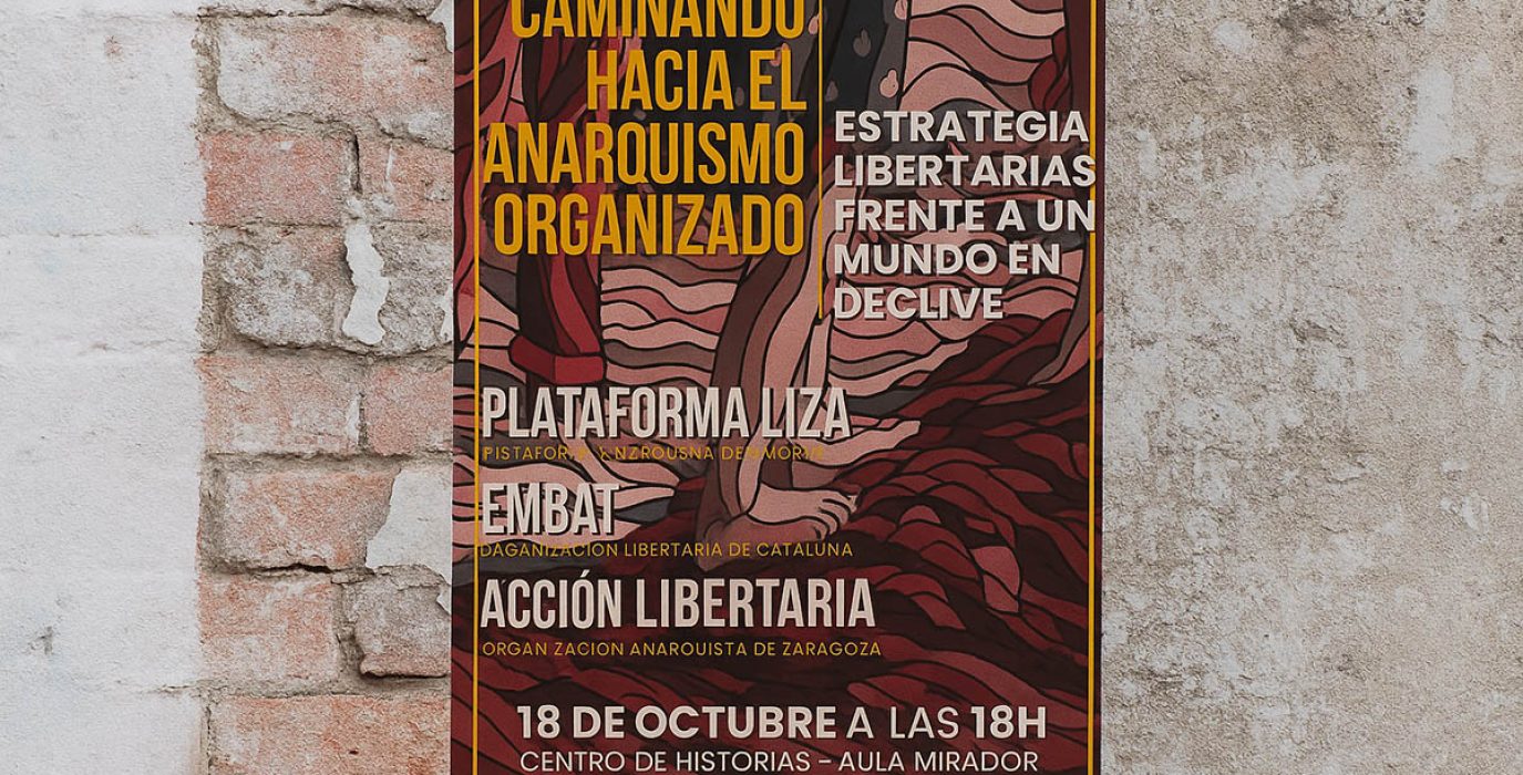 Cartel del acto de Acción Libertaria de este sábado en Zaragoza.