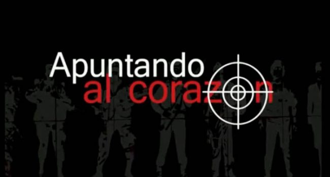 Apuntando al corazon docu Colombia