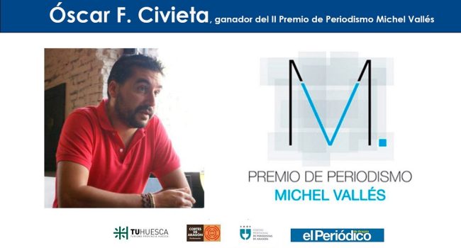 AraInfo II Premio de Periodismo Michel Valles a Oscar F Civieta