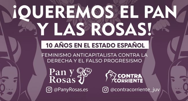 "Nuestro nombre es nuestro lema, luchamos por nuestro derecho al pan, pero también a las rosas"