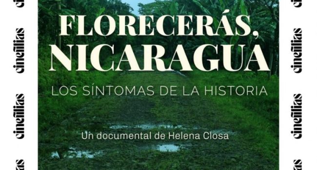 cartel del documental florecerás nicaragua